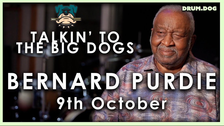 Monday October the 9th 1pm EST 6pm BST Bernard Purdie Live